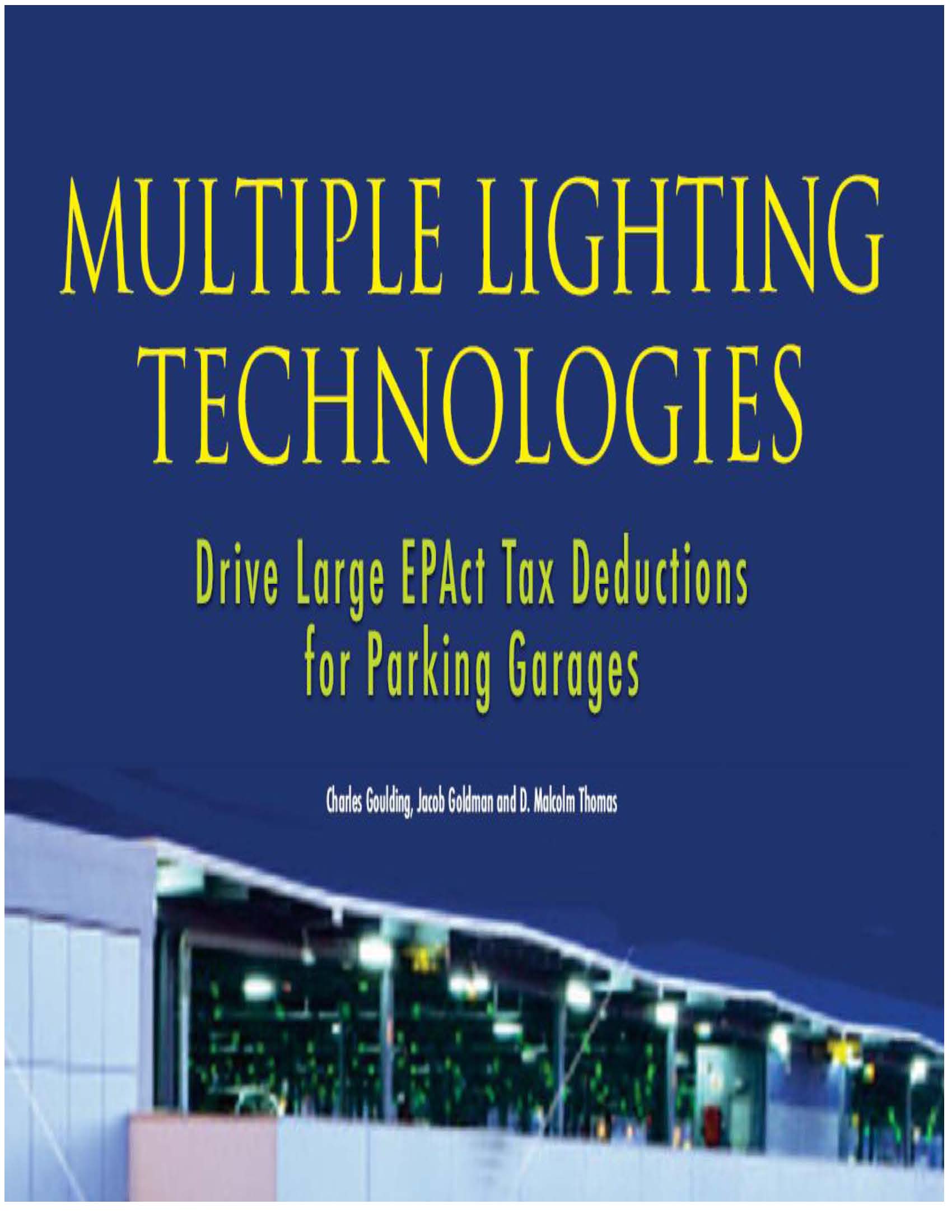 Multiple Lighting Technologies Drive Large EPAct Tax Deductions for Parking Garages